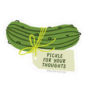 Pickle For Your Thoughts